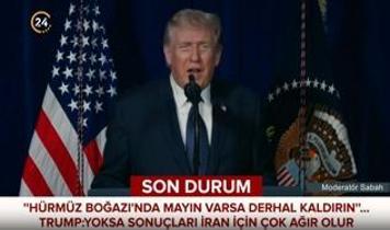Trump'tan İran'a Hürmüz Boğazı uyarısı! 