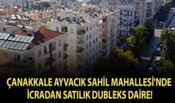 Çanakkale Ayvacık Sahil Mahallesi'nde icradan satılık Dubleks daire!