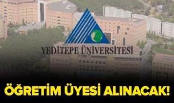 Yeditepe Üniversitesi 6 Öğretim Üyesi alacak!