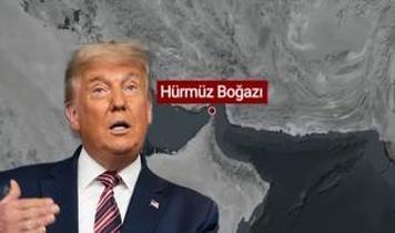 ABD Başkanı Trump'tan "Hürmüz Boğazı" açıklaması