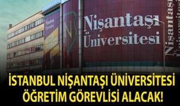 İstanbul Nişantaşı Üniversitesi Öğretim Görevlisi alacak!