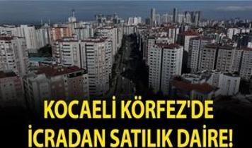 Kocaeli Körfez'de icradan satılık daire!