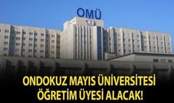 Ondokuz Mayıs Üniversitesi Öğretim Üyesi alacak!