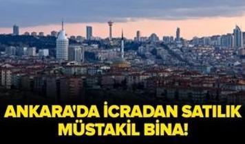 Ankara Çankaya'da icradan satılık müstakil bina!