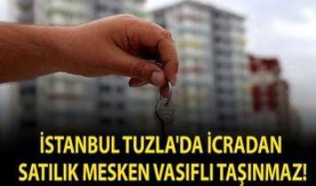 İstanbul Tuzla'da icradan satılık Mesken Vasıflı Taşınmaz!
