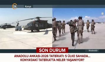 Anadolu Ankası-2026 tatbikatı: 5 ülke sahada