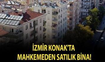 İzmir Konak'ta mahkemeden satılık bina!