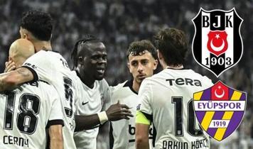 Beşiktaş Eyüpspor karşısında sezonun ilk sınavına çıkıyor