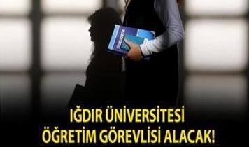 Iğdır Üniversitesi Öğretim Görevlisi alacak!