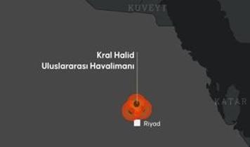 Arap ülkeleri, Suudi Arabistan'daki Kral Halid Uluslararası Havalimanı'na saldırıyı kınadı
