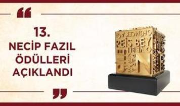 13. Necip Fazıl Ödülleri açıklandı
