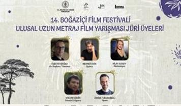 14. Boğaziçi Film Festivali'nin Ulusal Uzun Metraj, FİYAB ve film eleştirmenleri jürileri açıklandı