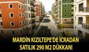 Mardin Kızıltepe'de icradan satılık 290 m2 dükkan!