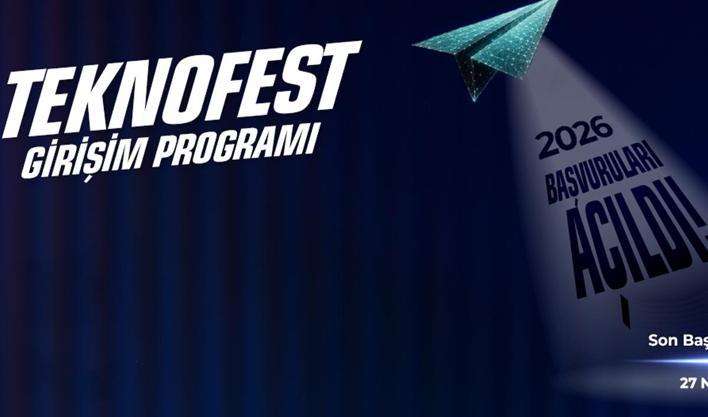 Milyonluk destek sunuluyor! TEKNOFEST Girişim Programı 2026 başvuruları başladı