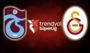 Trabzonspor - Galatasaray maçı saat kaçta, hangi kanalda? Süper Lig: TS - GS derbisi ne zaman?