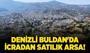 Denizli Buldan'da icradan satılık arsa!
