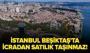 İstanbul Beşiktaş'ta icradan satılık taşınmaz!