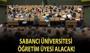 Sabancı Üniversitesi Öğretim Üyesi alacak!