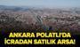 Ankara Polatlı'da icradan satılık arsa!