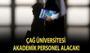 Çağ Üniversitesi Akademik Personel alacak!