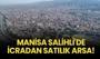 Manisa Salihli'de icradan satılık arsa!