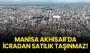 Manisa Akhisar'da icradan satılık 6 adet taşınmaz!
