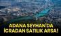 Adana Seyhan'da icradan satılık arsa!
