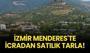 İzmir Menderes'te icradan satılık tarla!