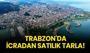Trabzon Ortahisar'da icradan satılık tarla!