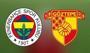 Fenerbahçe-Göztepe maçı ne zaman saat kaçta hangi kanalda? İşte muhtemel 11'ler...